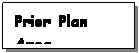 Text Box: Prior Plan Area
(1801-1815 Grismer) 
