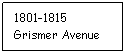 Text Box: 1801-1815 Grismer Avenue
